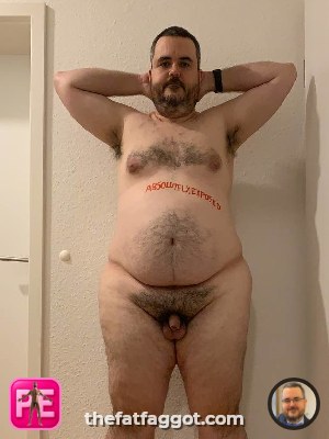 All — The Fat Faggot