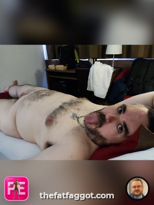 All — The Fat Faggot
