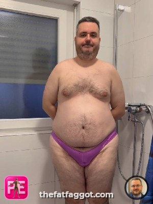All — The Fat Faggot