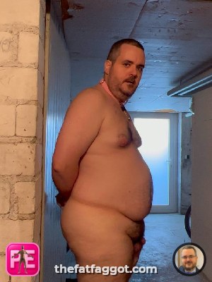 All — The Fat Faggot