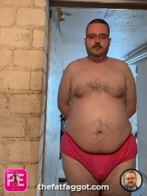All — The Fat Faggot