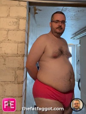 All — The Fat Faggot