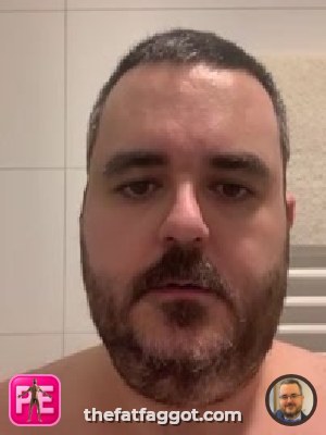All — The Fat Faggot