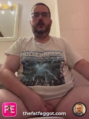 All — The Fat Faggot